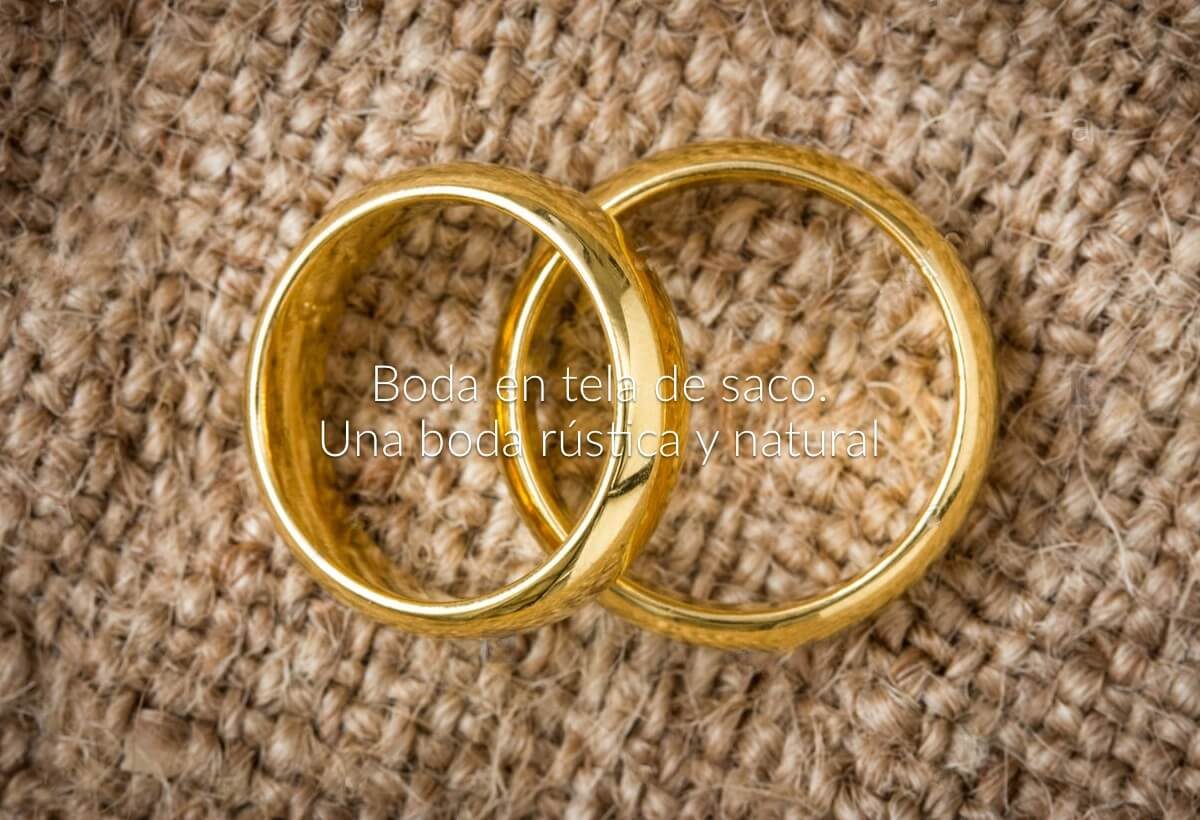 boda en tela de saco